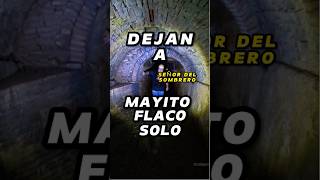 Dejan a mayito flaco solo narcosmexico narcos mayitoflaco mexico sinaloa culiacan juarez lpm [upl. by Siurad]