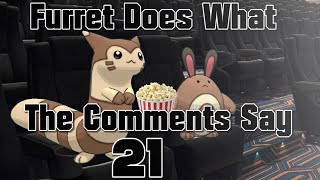 Furret Does What The Comments Tell Him To Do 21 [upl. by Laina]