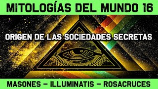 SOCIEDADES SECRETAS 🔮 Masones Illuminatis y Rosacruz  ¿Existieron realmente 🔮 MITOS Y LEYENDAS 16 [upl. by Ferdinana821]