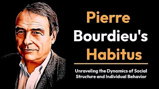 Pierre Bourdieus Habitus theory [upl. by Azaleah]