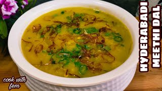 Authentic Hyderabadi Famous Meethi Dal  Very Simple Dal Recipe  How To Make Hyderabadi Dal  CWF [upl. by Anihc516]