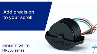 Great Precision with an Infinite Wheel on a Joystick or a Control Panel  APEM [upl. by Ettennaj]