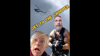 Get to the chopper [upl. by Suez]