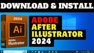 Download and Install Adobe Illustrator 2024 with AI Features [upl. by Dinse]