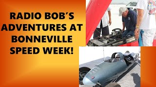 Bonneville Speed Week 2024 Radio Bob Recap [upl. by Eessej]