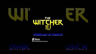 THE WITCHER IV DIABOLUS IN MUSICA 1 [upl. by Germana]