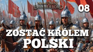 👑 ŚWIĘTE CESARSTWO RZYMSKIE 👑 08 MampB 2 Bannerlord  POLSKA Anno Domini 1259 continued [upl. by Atsilac]