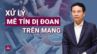 Bộ trưởng Nguyễn Mạnh Hùng nói gì trước phản ánh của Đại biểu về các quotthầy bói mạngquot  VTC Now [upl. by Eittocs652]