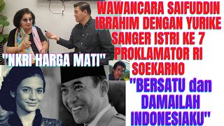 Wawancara SI Dgn Yurike Sanger Istri Proklamator RI Bung Karno Persatuan dan Damailah Indonesiaku [upl. by Nywnorb]