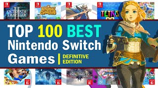 Top 100 Best Nintendo Switch Games  2024 Edition [upl. by Aleyam142]