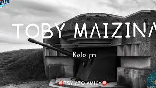 TOBY MAIZINA Kolo fm gasyrakoto [upl. by Ativla]