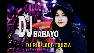 DJ RIP LOVE FOUZIA REMIX FULL BASS  DJ BABAYO [upl. by Adnyc]