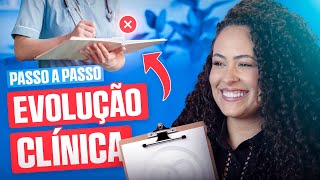 COMO FAZER EVOLUÇÃO CLÍNICA EM ENFERMAGEM [upl. by Hinckley]