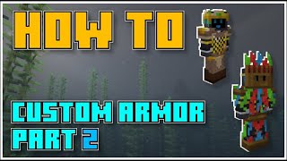 How to make CUSTOM ARMOR Tutorial  Part 2 ARMOR  Minecraft Java 119 [upl. by Baer]