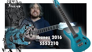 Ibanez 2016 S5521Q [upl. by Lamrej]