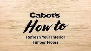 Cabots How to Refresh Your Interior Timber Floors [upl. by Drud]