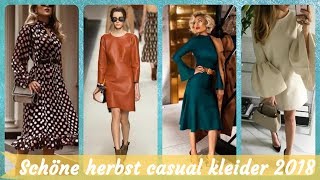 Die besten 30 Ideen 🔥 zu schöne herbst casual kleider 2018 [upl. by Reed602]