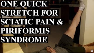 One Quick Stretch for Sciatic Pain amp Piriformis Syndrome [upl. by Annoj832]