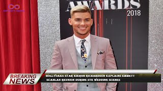 Hollyoaks star Kieron Richardson explains Emmett Scanlan reunion during Ste wedding scenes [upl. by Leakim]