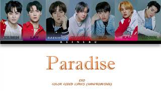 EXO 엑소  Paradise Lyrics Color Coded LyricsHanRomEng [upl. by Annayar]