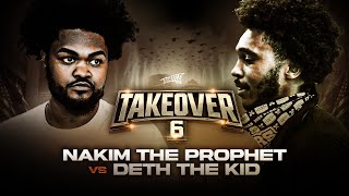 NAKIM THE PROPHET vs DETH THE KID  iBattleTV [upl. by Bambi774]