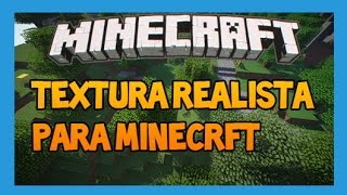 Textura mais realista  Minecraft 18 [upl. by Spiegleman513]