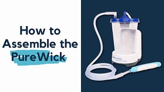 How to Assemble the PureWick External Catheter System [upl. by Einuj202]