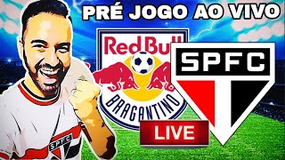 PRÉ JOGO RB BRAGANTINO X SÃO PAULO AO VIVO  NOTÍCIAS DO SPFC [upl. by Emya492]