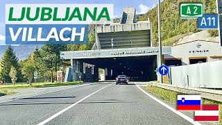 LJUBLJANA Slovenia  VILLACH Austria  Karawanken tunnel [upl. by Doble971]