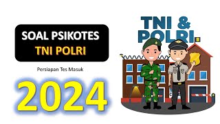 SOAL PSIKOTES TNI POLRI  2024 lengkap dengan pembahasannya Part 1 [upl. by Karla]