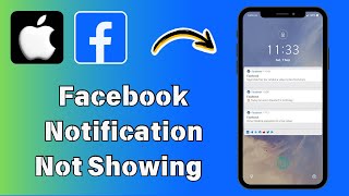 How to Fix Facebook Notification Not Showing On iPhone [upl. by Nnyletak974]