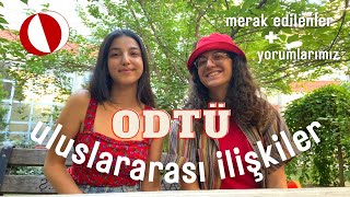 ODTÜ Uluslararası İlişkiler tercih edilmeli mi   SoruCevap [upl. by Atinor]