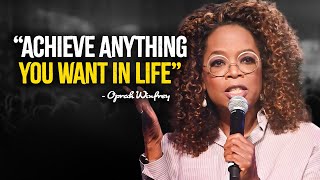 Achieve Anything You Want In Life  Best Inspirational Speech Oprah Winfrey Motivation [upl. by Abehsat857]