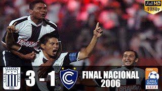 Alianza Lima 3  1 Cienciano  ALIANZA LIMA CAMPEÓN 2006 [upl. by Annayek376]