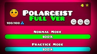 POLARGEIST FULL VERSION BY ITZPACIFICVN  Geometry Dash 211 [upl. by Allimrac]