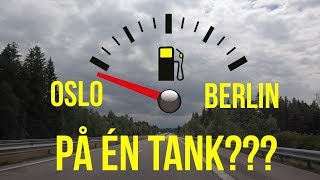 Oslo  Berlin på én tank [upl. by Tabb]