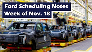 Ford Scheduling Information for the week of 111824 [upl. by Okajima274]