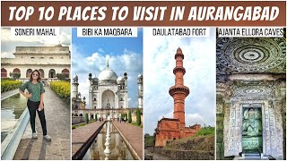 TOP 10 PLACES TO VISIT IN AURANGABAD  Bibi ka Maqbara  Ajanta Ellora Caves  औरंगाबाद [upl. by Carlita69]