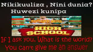 Harmonize  Dunia Lyrics  SWAHILI ENGLISH  FANTASTIC LYRICS  HIGH SCHOOL [upl. by Neuberger]