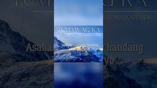 TUMAWAG KA TAGALOG CHRISTIAN SONG  Song of hope music all coversong homeworkmusicrecord [upl. by Gresham]