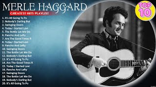 Merle Haggard Greatest Hits 🎶 The Best Of Merle Haggard Songs 🎶 Nobodys Darling But Mine [upl. by Ronald]