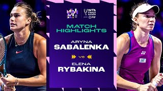 Aryna Sabalenka vs Elena Rybakina  2024 WTA Finals Riyadh Group Stage  Match Highlights [upl. by Silver793]