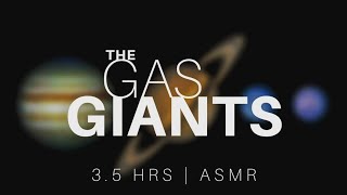 the Gas Giant Planets 35 Hours  ASMR [upl. by Auqinahc]