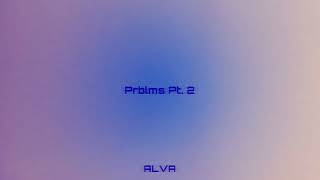 Prblms Pt 2 Official Audio Sped Up [upl. by Beaver167]