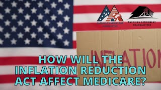 How will the inflation reduction act affect Medicare [upl. by Anatnahs]