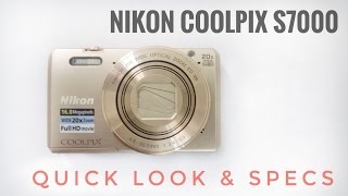 Nikon Coolpix S7000 Quick Look and Specifications [upl. by Idnac139]