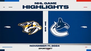 NHL Highlights  Predators vs Canucks  November 17 2024 [upl. by Ssecnirp938]