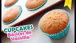 CUPCAKES DE VAINILLA Perfectos 🧁 PONQUECITOS básicos by Marielly [upl. by Egoreg912]