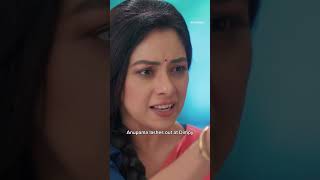 Anupamas outburst at Dimpy  Anupama  DisneyPlus Hotstar [upl. by Adela]