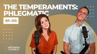 The Temperaments Phlegmatic [upl. by Ferrick613]